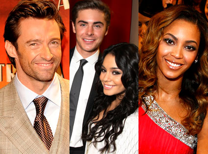 Hugh Jackman, Zac Efron, Vanessa Hudgens, Beyonce Hugh Jackman, Zac Efron, Vanessa Hudgens, Beyonce